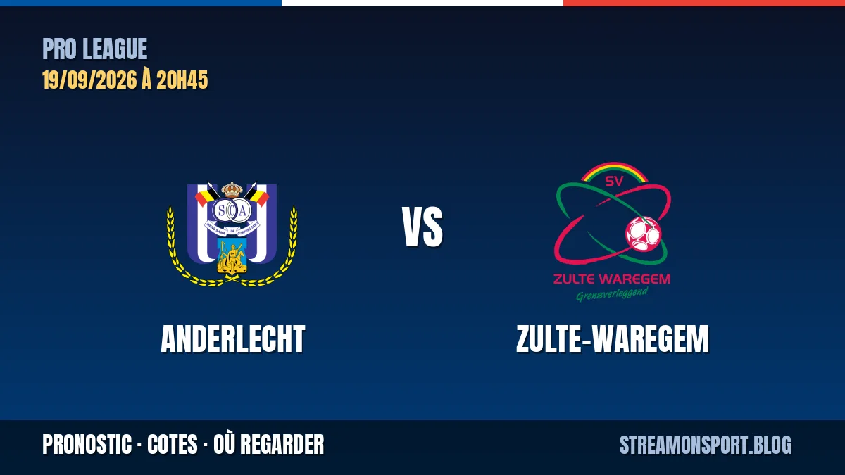 Anderlecht - Zulte-Waregem : pronostic, cotes et où regarder le match (Pro League)