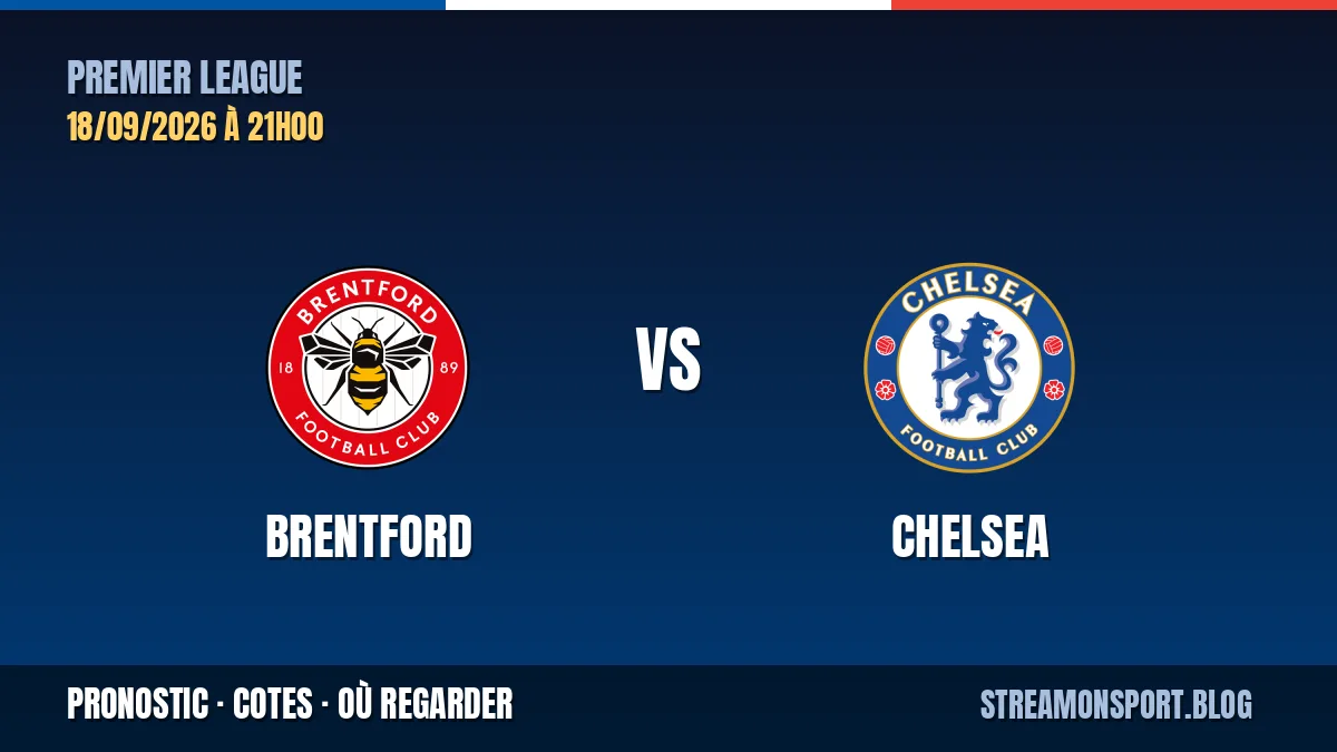 Brentford - Chelsea — Premier League, pronostic et cotes