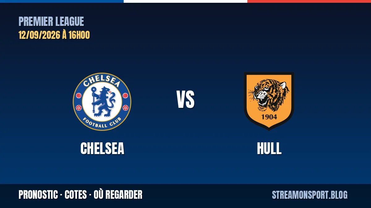 Chelsea - Hull — Premier League, pronostic et cotes