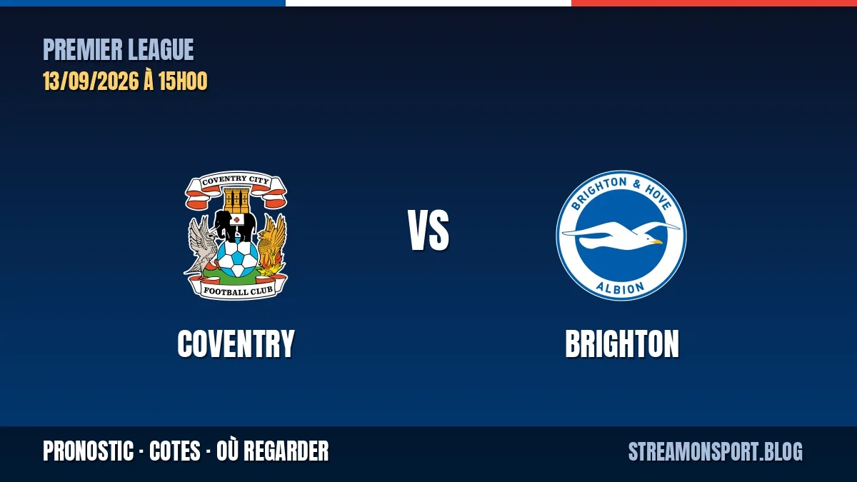 Coventry - Brighton — Premier League, pronostic et cotes