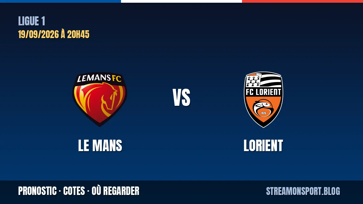 Le Mans - Lorient — Ligue 1, pronostic et cotes
