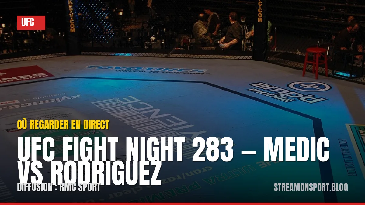 UFC Fight Night 283 — Medic vs Rodriguez — où regarder en direct